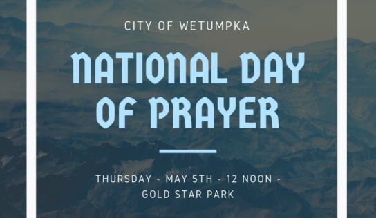 City of Wetumpka to Host National Day of Prayer at Gold Star Park May 5