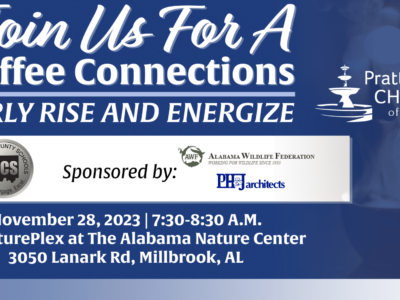 Prattville Chamber to Host Coffee Connections for PH&J Architects and Alabama Wildlife Federation presenting Autauga County Schools