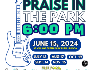 Millbrook church hosts ‘Praise in the Park’ at Village Green, six dates remaining in 2024