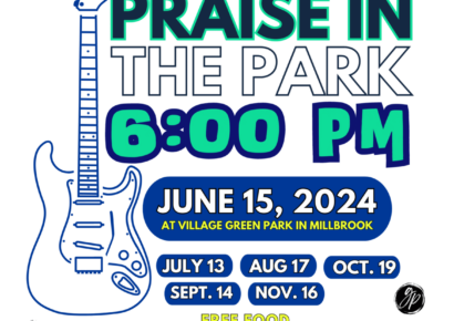 Millbrook church hosts ‘Praise in the Park’ at Village Green, six dates remaining in 2024