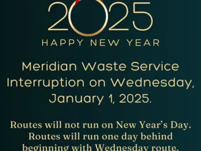 Service Alert: Meridian Waste (formerly ADSI) Holiday Schedule