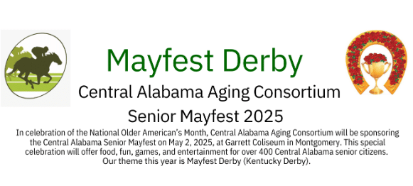 Central Alabama Aging Consortium to hold Annual May Fest Celebration May 2